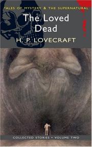 The loved dead & other stories