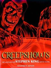 Creepshows : the illustrated Stephen King movie guide