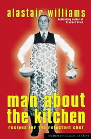 Man about the kitchen : recipes for the reluctant chef