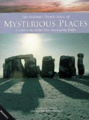 The Marshall travel atlas of mysterious places : a guide to the world's most awe-inspiring riddles