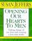 Cover of: Opening Our Hearts to Men