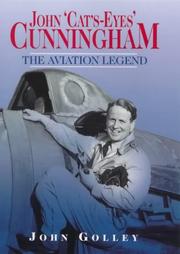 John 'Cat's Eyes' Cunningham : the aviation legend