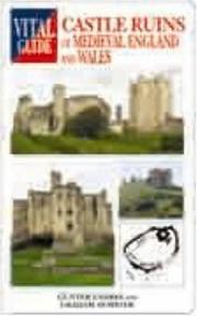 Castle ruins of medieval England and Wales