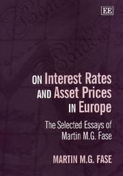 On interest rates and asset prices in Europe : the selected essays of Martin M.G. Fase