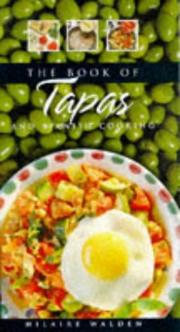 Cover of: The Book of Tapas and Spanish Cooking