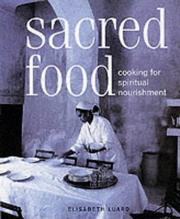 Sacred food : cooking for spiritual nourishment