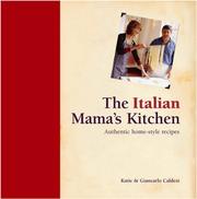 The Italian mama's kitchen : authentic home-style recipes