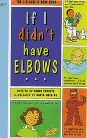 Cover of: If I didn't have elbows--: the alternative body book