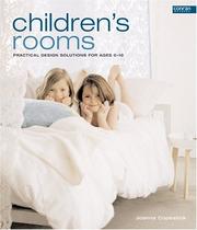 Cover of: Children's Rooms: Practical Design Solutions for Ages 0-10 (Conran Octopus Interiors S.)