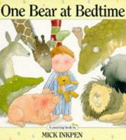 Cover of: One Bear at Bedtime (Picture Knight) by Mick Inkpen