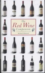 The red wine companion : a connoisseur's guide