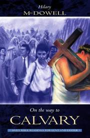 On the way to Calvary : daily Bible readings for Lent and Easter