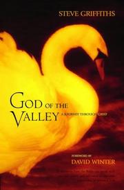 God of the valley : a journey through grief