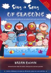 Sing a song of seasons : five easy-to-perform plays for pre-school and early years learning