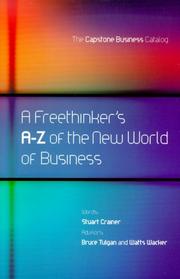 A freethinker's A-Z of the new world of business
