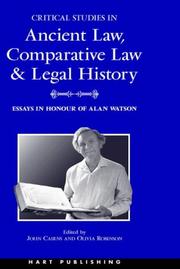 Cover of: Critical Studies in Ancient Law, Comparative Law and Legal History: Essays in Honour of Alan Watson
