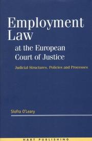 Employment law in the European Court of Justice : judicial structures, policies and processes