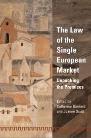 The law of the single European market : unpacking the premises