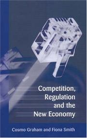 Competition, regulation, and the new economy
