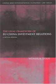 The legal framework of EU-China investment relations : a critical appraisal