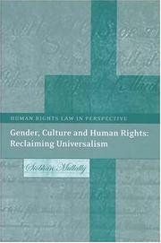 Gender, culture and human rights : reclaiming universalism