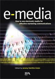 Cover of: e-media: How to Use Electronic Media for Effective Marketing Communications