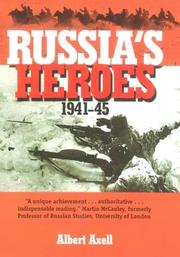 Cover of: Russia's heroes, 1941-45 by Albert Axell