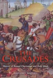 The Crusades : a history of armed pilgrimage and holy war