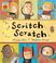 Cover of: Scritch Scratch