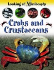 Cover of: Crabs and Other Crustaceans (Looking at Minibeasts)