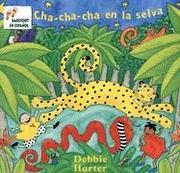 Cover of: Cha-cha-cha En La Selva / the Animal Boogie