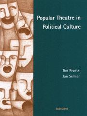 Cover of: Popular theatre in political culture: Britain and Canada in focus