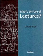 What's the use of lectures? by Donald A. Bligh