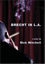 Cover of: Brecht in L.A. (Intellect Books - Playtext)