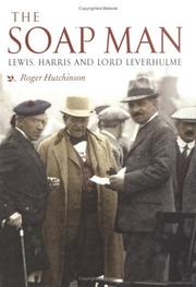 The soap man : Lewis, Harris and Lord Leverhulme