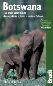 Cover of: Botswana: Okavango Delta, Chobe, Northern Kalahari, 2nd: The Bradt Travel Guide