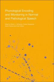 Cover of: Phonological encoding and monitoring in normal and pathological speech