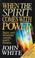 Cover of: When the Spirit Comes with Power