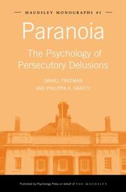 Paranoia : the psychology of persecutory delusions