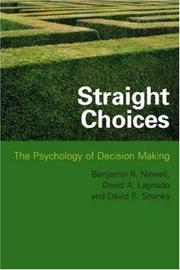 Straight choices : the psychology of decision-making