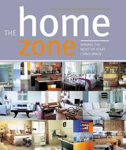 The home zone : making the most of your living space