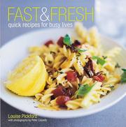 Fast & fresh : quick recipes for busy lives