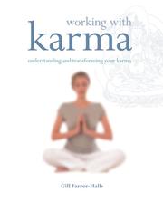 Cover of: Working with Karma: Understanding and Transforming Your Karma