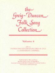 The Greig-Duncan folk song collection. Vol. 8, Songs 1516-1933