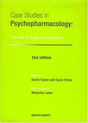 Case studies in psychopharmacology : the use of drugs in psychiatry