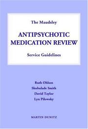 The Maudsley antipsychotic medication review service guidelines