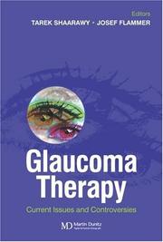 Glaucoma therapy : current issues and controversies