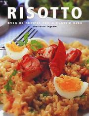 Risotto : over 80 recipes for a classic dish