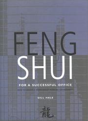 Feng shui for a successful office : how to create a harmonious working environment