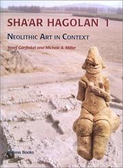 Cover of: Sha'Ar Hagolan: Neolithic Art in Context